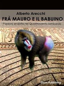 Frà Mauro e il babuino (eBook, ePUB) - Arecchi, Alberto
