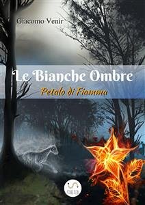 Le Bianche Ombre (eBook, ePUB) - Venir, Giacomo