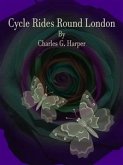 Cycle Rides Round London (eBook, ePUB)