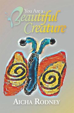 Cover You Are a Beautiful Creature (eBook, ePUB)