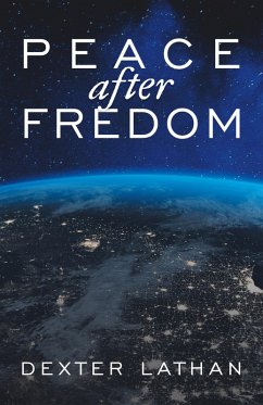 Peace After Freedom (eBook, ePUB)