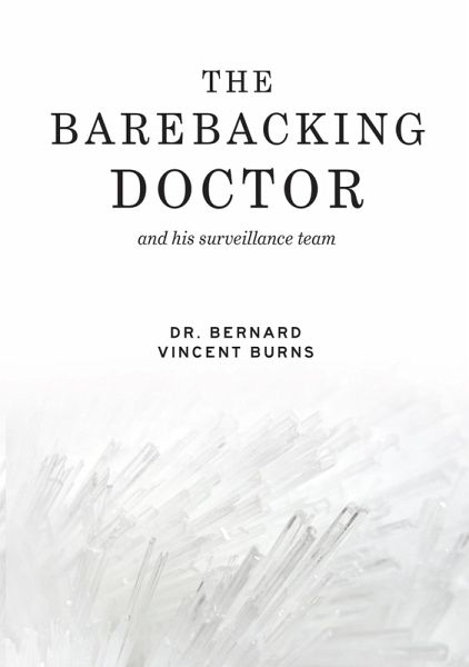 The Barebacking Doctor (eBook, ePUB) The Barebacking Doctor (eBook, ePUB)