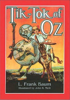 TIK-TOK of OZ - Book 8 in the Land of Oz Series (eBook, ePUB) - Frank Baum, L.