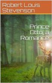 Prince Otto, a Romance (eBook, PDF) Prince Otto, a Romance (eBook, PDF)