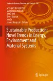 Sustainable Production: Novel Trends in Energy, Environment and Material Systems (eBook, PDF)