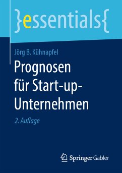 Prognosen für Start-up-Unternehmen (eBook, PDF) - Kühnapfel, Jörg B.