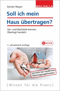 Soll ich mein Haus übertragen? (eBook, ePUB) - Mayer, Günter