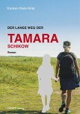 Der lange Weg der Tamara Schikow (eBook, ePUB)