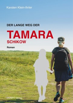 Cover Der lange Weg der Tamara Schikow (eBook, ePUB)