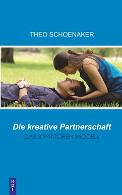 Die kreative Partnerschaft (eBook, ePUB) - Schoenaker, Theo