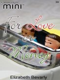 For Love or Money (eBook, ePUB)