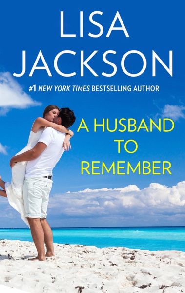 A HUSBAND TO REMEMBER (eBook, ePUB) A HUSBAND TO REMEMBER (eBook, ePUB)