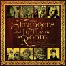 Strangers In The Room ~ A Journey... - Bild 1