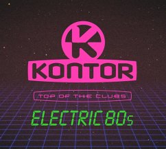 Kontor Top Of The Clubs-Electric 80s - Diverse