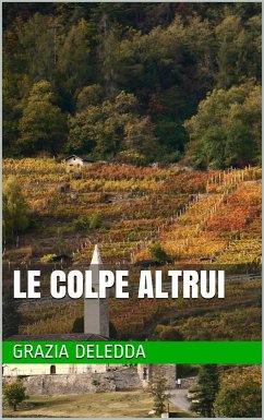 Le colpe altrui (eBook, ePUB) - Deledda, Grazia