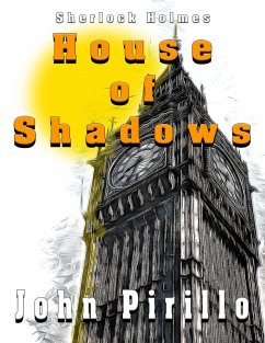 Cover Sherlock Holmes House of Shadows (eBook, ePUB)