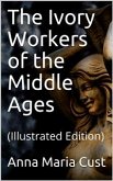 The Ivory Workers of the Middle Ages (eBook, ePUB)