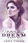 Neverending Dream - Part 2 (Neverending Dream Series, #2) (eBook, ePUB)