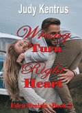 Wrong Turn, Right Heart (Eden Prairie, Bk 2) (eBook, ePUB)