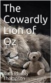 The Cowardly Lion of Oz (eBook, ePUB)