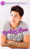 Reality Show Romance (My Korean Crush, #4) (eBook, ePUB)