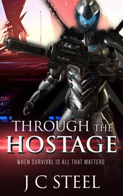 Through the Hostage (Cortii series, #1) (eBook, ePUB) - Steel, J C