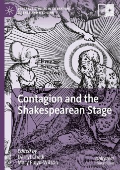 Contagion and the Shakespearean Stage