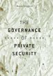 The Governance of Private Security - Bild 1