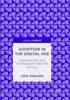 Adoption in the Digital Age - Samuels, Julie