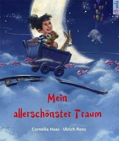 Mein allerschönster Traum - Haas, Cornelia;Renz, Ulrich