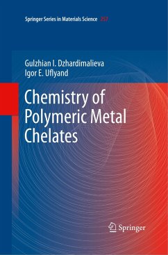 Chemistry of Polymeric Metal Chelates - Dzhardimalieva, Gulzhian I.;E. Uflyand, Igor