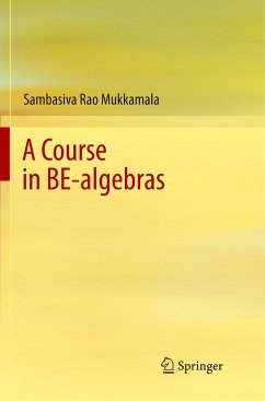 A Course in BE-algebras - Mukkamala, Sambasiva Rao