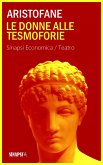 Le donne alle Tesmoforie (eBook, ePUB)