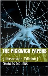 The Pickwick Papers (eBook, PDF) - Dickens, Charles