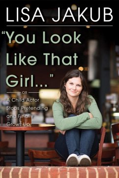 You Look Like That Girl (eBook, ePUB) - Jakub, Lisa