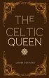 The Celtic Queen: A Novella of... - Bild 1
