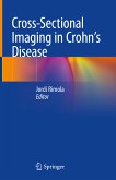 Cross-Sectional Imaging in Crohn&quote;s Disease (eBook, PDF)