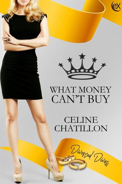What Money Can't Buy (Divorced Divas) (eBook, ePUB)