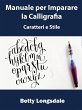 Manuale per Imparare la Calligrafia:... - Bild 1