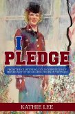 I Pledge (eBook, ePUB) I Pledge (eBook, ePUB)