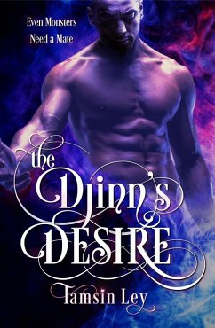 The Djinn's Desire (Mates for Monsters) (eBook, ePUB) - Ley, Tamsin