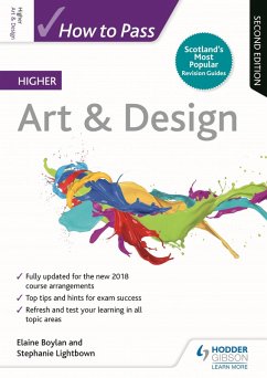How to Pass Higher Art & Design, Second Edition (eBook, ePUB) - Boylan, Elaine; Lightbown, Stephanie
