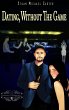 Dating Without The Game (eBook, ePUB) - Bild 1