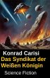 Das Syndikat der Weißen Königin:... - Bild 1