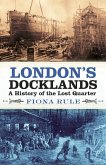 London's Docklands (eBook, ePUB)
