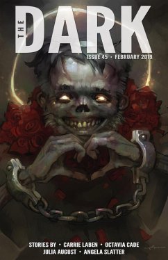 The Dark Issue 45 (eBook, ePUB) - Laben, Carrie; Cade, Octavia; August, Julia; Slatter, Angela