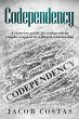 Codependency: A Recovery Guide for... - Bild 1