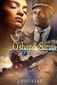 Cover O'shay & Sanaa: An Urban Romance (Part 1) (eBook, ePUB)