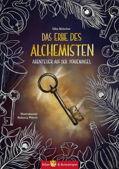 Das Erbe des Alchemisten - Böttcher, Silke