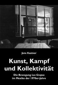 Kunst, Kampf und Kollektivität